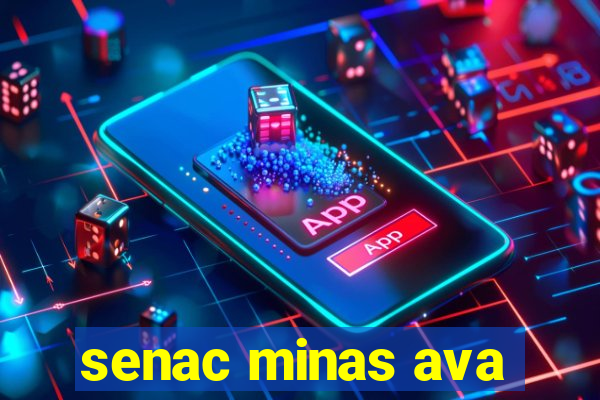 senac minas ava